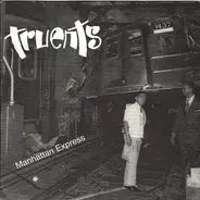 The Truents - Manhattan Express