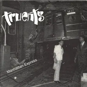 The Truents - Manhattan Express