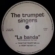 The Trumpet Singers - La Banda