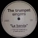 12inch Vinyl Single - The Trumpet Singers - La Banda
