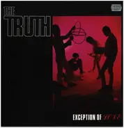 The Truth - Exception Of Love