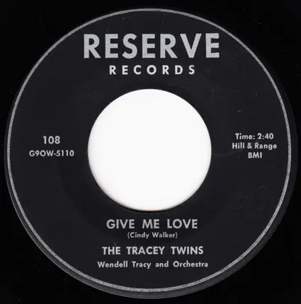 The Tracey Twins - Give Me Love / Why Was I Born To Love You