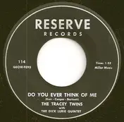 The Tracey Twins - Do You Ever Think Of Me / A Place Of Your Own Called Home