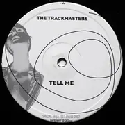 12inch Vinyl Single - The Trackmasters - Tell Me / I'm Searching