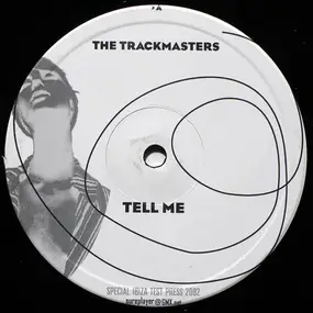 Trackmasters - Tell Me / I'm Searching