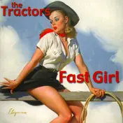 The Tractors - Fast Girl