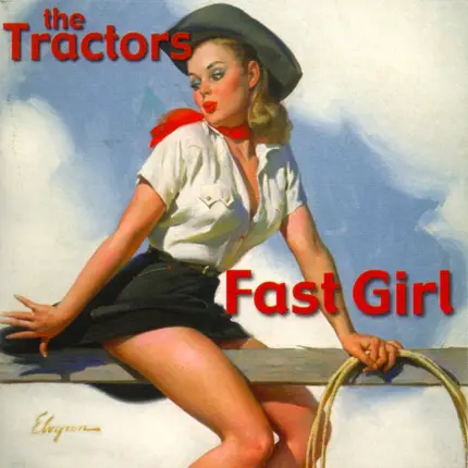 The Tractors - Fast Girl