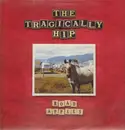 LP - The Tragically Hip - Road Apples - US Original