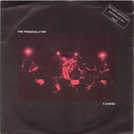 The Tragically Hip - Cordelia