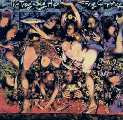 The Tragically Hip - Fully Completely
