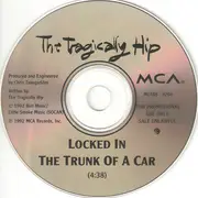 CD Single - The Tragically Hip - Locked In The Trunk Of A Car