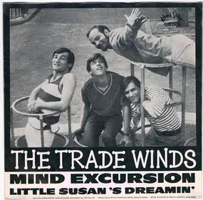 The Trade Winds - Mind Excursion