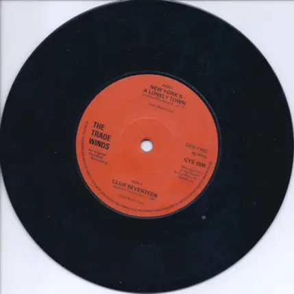 The Trade Winds - New York's A Lonely Town / Club Seventeen