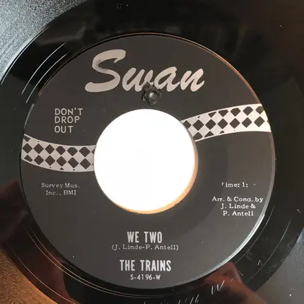 The Trains - The Plan (I Love You So) / We Two
