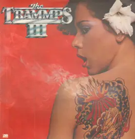 The Trammps - The Trammps III