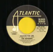 7inch Vinyl Single - The Trammps - Hooked For Life / That's Where The Happy People Go