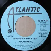 7inch Vinyl Single - The Trammps - Ninety-Nine And A Half