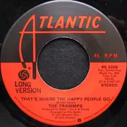 7inch Vinyl Single - The Trammps - That's Where The Happy People Go (Long Version)