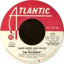 7inch Vinyl Single - The Trammps - Hard Rock And Disco