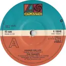 7inch Vinyl Single - The Trammps - Hooked For Life / That's Where The Happy People Go