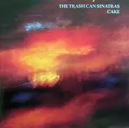 Trash Can Sinatras - Cake