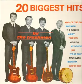 The Trashmen - 20 Biggest Hits