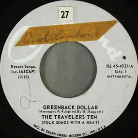 The Travelers Ten - Greenback Dollar