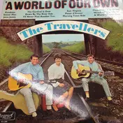 The Travellers - A world Of Our Own