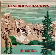The Tree Ring - Generous Shadows