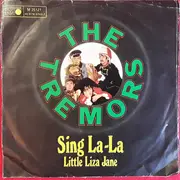 7inch Vinyl Single - The Tremors - Sing La-La