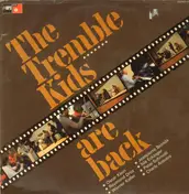 the tremble kids - Are Back