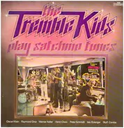 The Tremble Kids - Play Satchmo Tunes