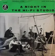 10'' - The Tremble Kids - A Night In The Hi-Fi Studio - MONO