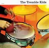 LP - The Tremble Kids - The Tremble Kids