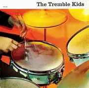 LP - The Tremble Kids - The Tremble Kids