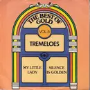 7inch Vinyl Single - The Tremeloes - My Little Lady / Silence Is Golden