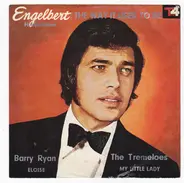 The Tremeloes / Engelbert Humperdinck / Barry Ryan - My Little Lady/The Way It Used To Be/Eloise