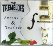 The Tremeloes - Farewell & Goodbye