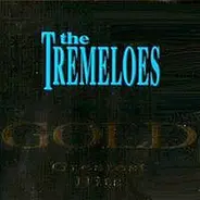 The Tremeloes - Gold - Greatest Hits