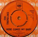7inch Vinyl Single - The Tremeloes - Here Comes My Baby