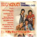 7inch Vinyl Single - The Tremeloes - Tremedley / I Let My Best Friend Down