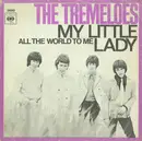 7inch Vinyl Single - The Tremeloes - My Little Lady