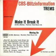 The Trems - Make It Break It