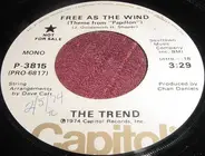 The Trend - Free As The Wind