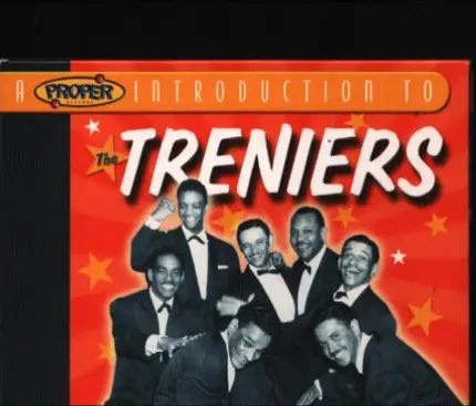 The Treniers - A Proper Introduction To The Treniers: Go! Go! Go!
