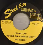 The Treniers - Go Go Go