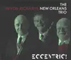CD - The Trevor Richards New Orleans Trio - Eccentric!