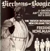 7'' - The Trevor Richards New Orleans Trio, London with Freddie Kohlman - Bierhaus Boogie / Chicken Ain't Nothin' But A Bird