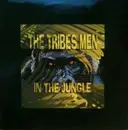 12inch Vinyl Single - The Tribes Men - In The Jungle