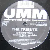 Tribute - You Can Touch